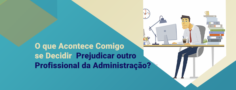 prejudicar outro administrador